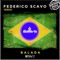 Balada (Nicola Fasano & Miami Rockets Remix) - Federico Scavo lyrics