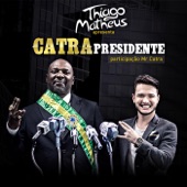 Catra Presidente (feat. Mr. Catra) artwork