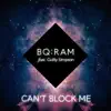 Can't block me (feat. Guilty Simpson) - Single album lyrics, reviews, download