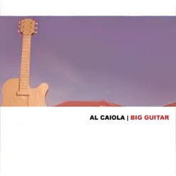 Big Guitar - Al Caiola Big Guitar - Al Caiola