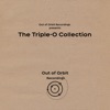 Out of Orbit Recordings presents the Triple-O Collection, 2014