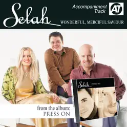 Wonderful, Merciful Saviour (Accompaniment Track) - Single - Selah