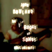 John Dowland: The First Booke of Songs (Arr. for Guitar) - Noël Akchoté