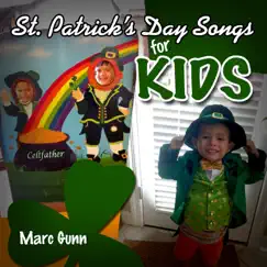 St. Patrick's Day Songs for Kids by Marc Gunn album reviews, ratings, credits