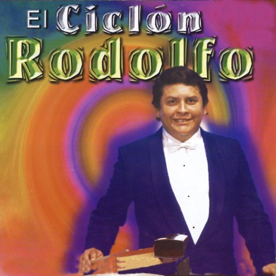 El Ciclón Rodolfo - Rodolfo Aicardi