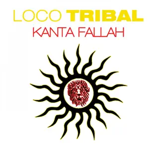 last ned album Loco Tribal - Kanta Fallah