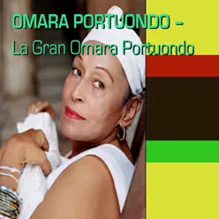 La Gran Omara Portuondo - Omara Portuondo La Gran Omara Portuondo - Omara Portuondo