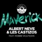 Maverick (feat. Robbie Wulfsohn) - Albert Neve & Les Castizos lyrics