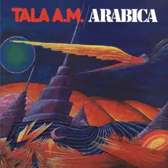 Arabica by Tala A.M. album reviews, ratings, credits