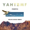 YAHTBMF (Polvo Disco Remix) - Single