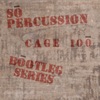 Cage 100 Bootleg Series