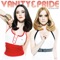 Vanity & Pride - Paola & Chiara lyrics