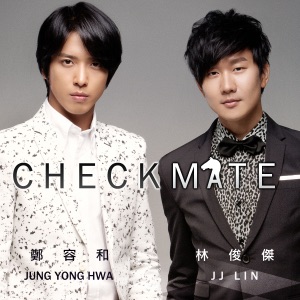 Jung Yong Hwa & JJ Lin - Checkmate - Line Dance Music