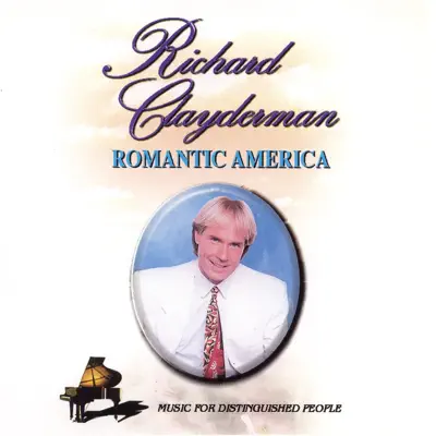 Romantic America - Richard Clayderman Romantic America - Richard Clayderman