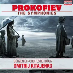 Prokofiev: The Symphonies by Gürzenich-Orchester Köln & Dmitri Kitayenko album reviews, ratings, credits