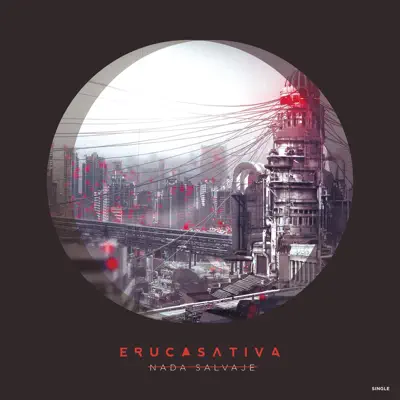 Nada Salvaje - Single - Eruca Sativa
