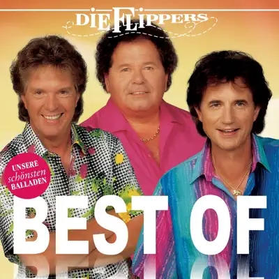 Best Of - Die Flippers Best Of - Die Flippers