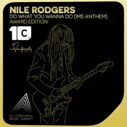 Do What You Wanna Do (Award Edition) - Nile Rodgers Do What You Wanna Do (Award Edition) - Nile Rodgers