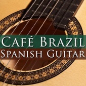 Café Brazil - Spanish Guitar artwork