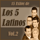 15 Éxitos de los Cinco Latinos, Vol. 2 artwork