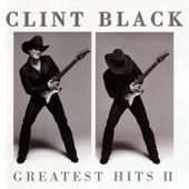 Clint Black: Greatest Hits II artwork