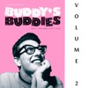 Buddy's Buddies - Holly for Hire Vol. 2