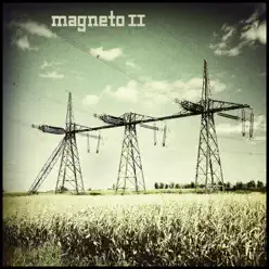 II - Magneto II - Magneto