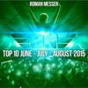 Roman Messer Top 10 June: July: August 2015