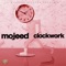 ClockWork - Mojeed lyrics