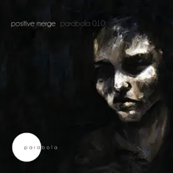 Parabola 010 - Single by Positive Merge album reviews, ratings, credits