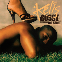 Kelis & Too $hort - Bossy (Edited) (Feat. Too $hort) artwork