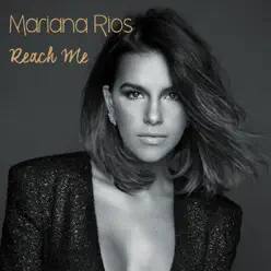 Reach Me - Single - Mariana Rios