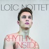 Loïc Nottet - - Rhythm Inside