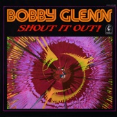 Bobby Glenn - Sounds Like a Love Song