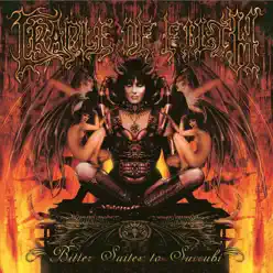 Bitter Suites to Succubi - Cradle Of Filth