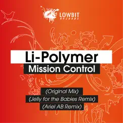 Mission Control - Single by Li-Polymer album reviews, ratings, credits