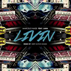 Livin - Single by Marcelo Nassi & Lara album reviews, ratings, credits