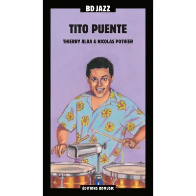 BD Music Presents Tito Puente - Tito Puente
