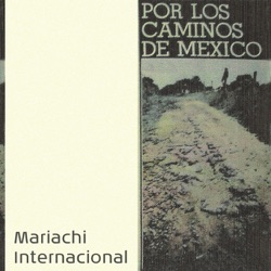 Mariachi Internacional - Cielito Lindo