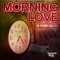 Morning Love - J.R. from Dallas lyrics