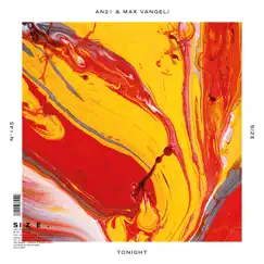 Tonight - Single by AN21 & Max Vangeli album reviews, ratings, credits