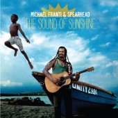 Michael Franti & Spearhead - The Sound Of Sunshine