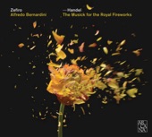 Zefiro & Alfredo Bernardini - Musick for the Royal Fireworks, HWV 351: I. Ouverture