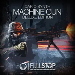 Machine Gun (Deluxe Edition) by Dario Synth album reviews, ratings, credits