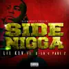 Side N***a (feat. D-Lo & Part 2) - Single album lyrics, reviews, download