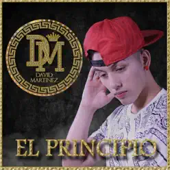 El Principio - David Martinez El Principio - David Martinez