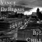 Big Chill - Vince DeBlasis & Tom Perri lyrics
