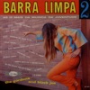 Barra Limpa, Vol. 2 (As 12 Mais da Música da Juventude) [feat. Black Joe]