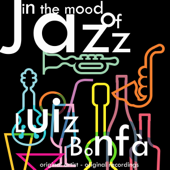 In the Mood of Jazz (Remastered) - Luiz Bonfá