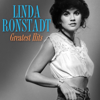 Greatest Hits (Remastered) - Linda Ronstadt